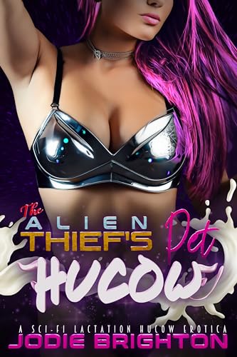 The Alien Thief's Pet Hucow