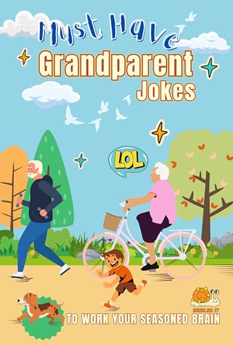 Must Have Grandparent Jokes to Work Your Seasoned Brain: Hilarious ...