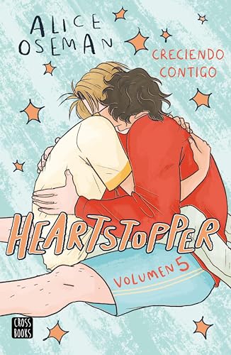 Creciendo contigo (Heartstopper, #5)