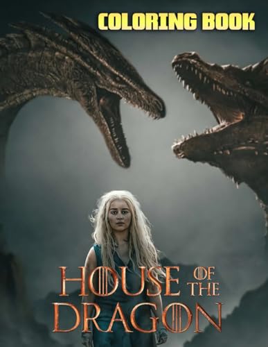 House Of The Dragon Coloring Book: An Adorable Coloring Book For Kids ...