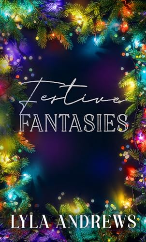Festive Fantasies