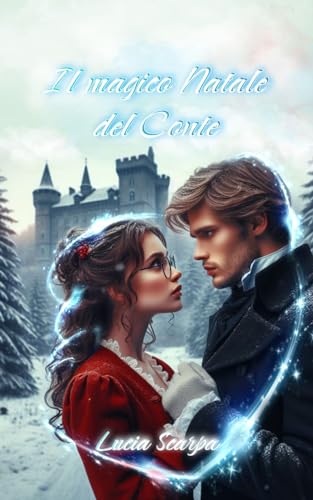 Il magico Natale del Conte (Benson Love - Romance Regency)