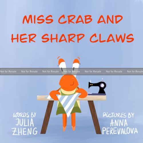 Miss Crab and Her Sharp Claws A Bedtime Story About SelfBelief by