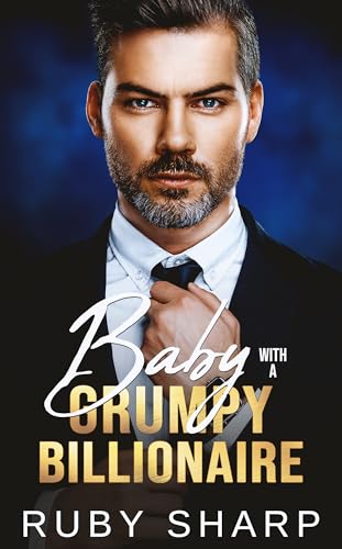 Baby with a Grumpy Billionaire
