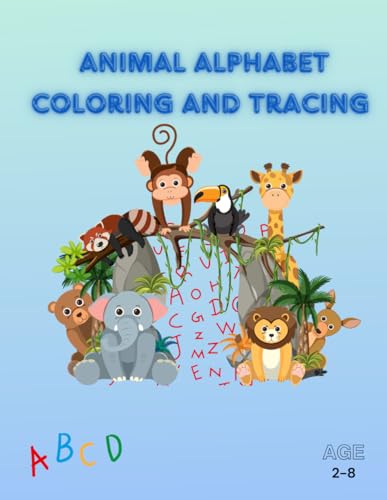 Alphabet Tracing , Coloring Book: for Preschoolers for Kids Ages 2-8 by ...