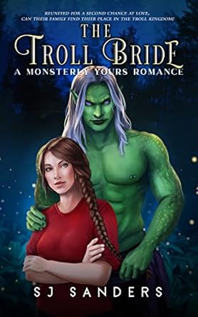 The Troll Bride (Monsterly Yours #2)