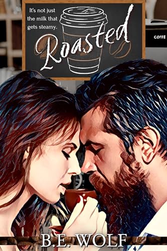 Roasted: A Steamy Romance from Samhain to Yule