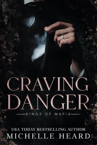 Craving Danger (Kings of Mafia #2)
