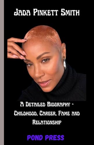 Jada Pinkett Smith: A Detailed Biography - Childhood, Career, Fame and