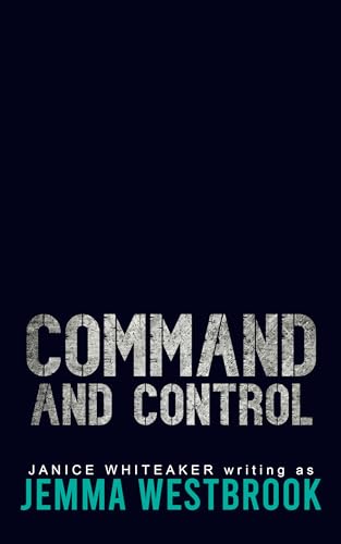 Command and Control (Alaskan Security Book 12) by Jemma Westbrook ...
