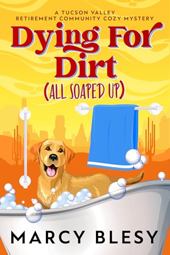 Dying For Dirt (All Soaped Up):