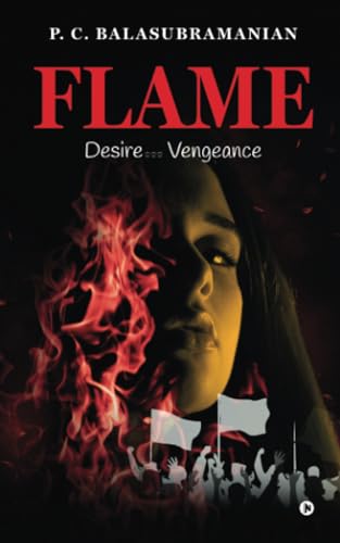 Flame: Desire… Vengeance