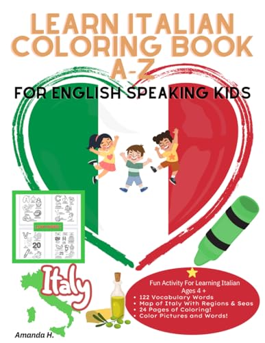 Learn Italian Coloring Book A-Z: For English Speaking Kids by Amanda H ...