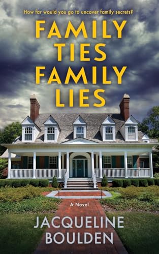Family Ties Family Lies