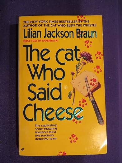 The Cat Who Said Cheese