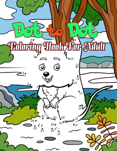 Dot To Dot Coloring Book For Adult: Dots Adults Seniors And Teens ...