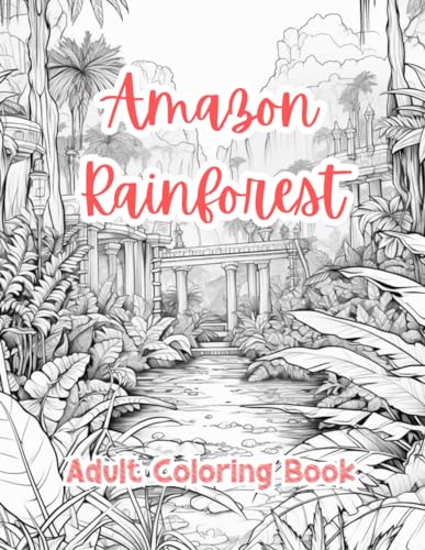Amazon Rainforest Coloring Pages For Adults Coloring Book For Adults ...