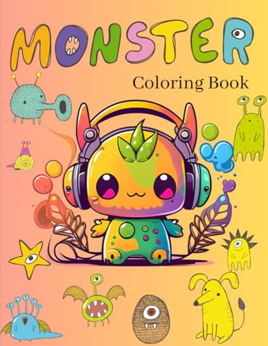 Monster Coloring Book: Coloring Fun with Adorable Monsters for Young ...