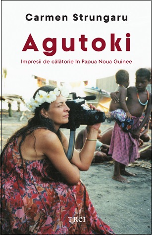 Agutoki: Impresii de calatorie in Papua Noua Guinee