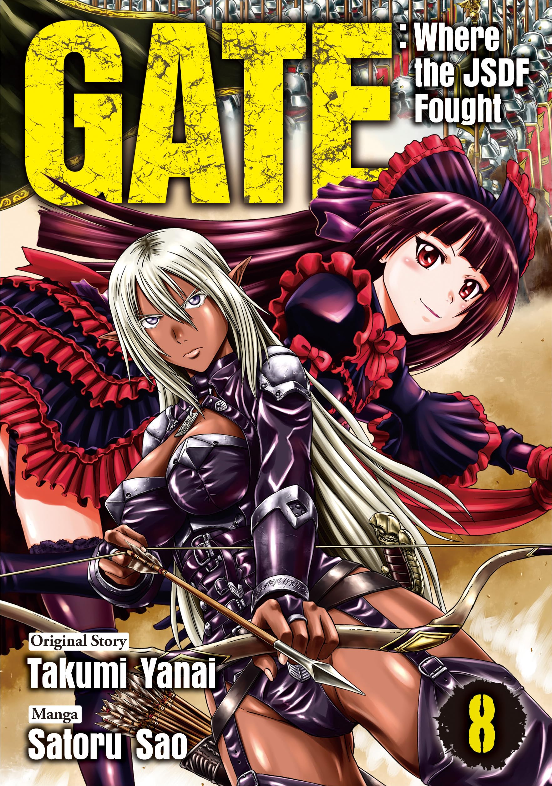 GATE：Where the JSDF Fought：GATE Jieitai Kanochinite Kaku Tatakaeri Vol ...