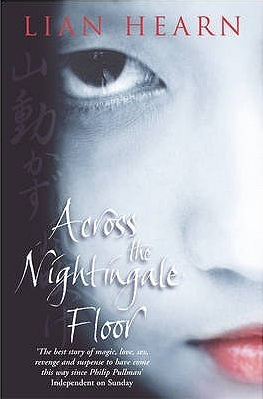 Across the Nightingale Floor (Tales of the Otori, #1)