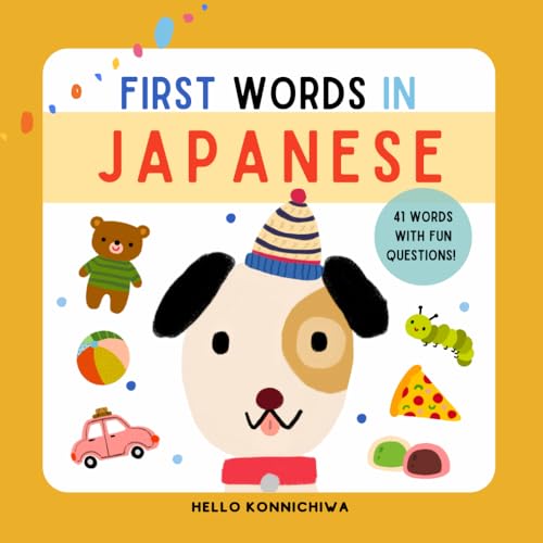 First Words in Japanese for Kids Early Learning Picture Book for