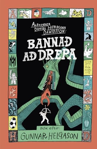 Alexander Daníel Hermann Dawidsson: Bannað að drepa