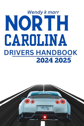 North Carolina Driver Handbook 2024 2025: Comprehensive pocket study guide with practice ...