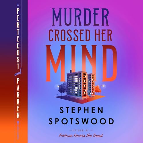 Murder Crossed Her Mind (Pentecost and Parker #4)