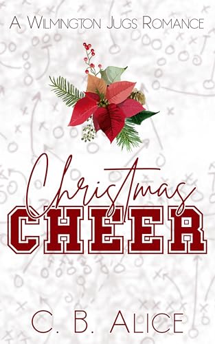 Christmas Cheer (Wilmington Juggernauts, #0.25)