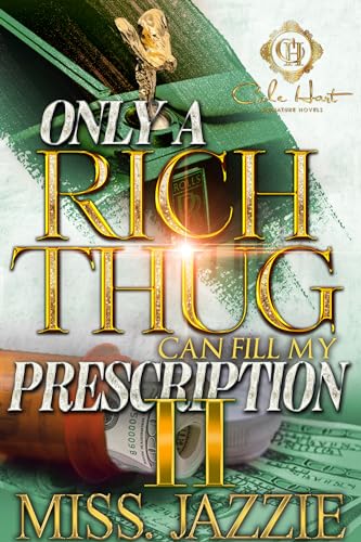 Only A Rich Thug Can Fill My Prescription 2 book cover
