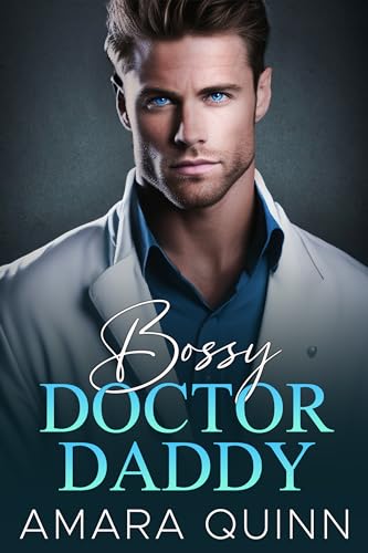 Bossy Doctor Daddy