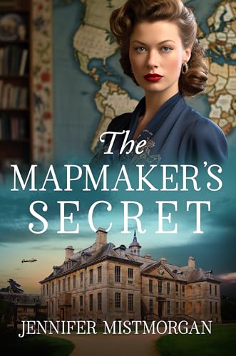 The Mapmaker's Secret: Sweet wartime romance with a dash of intrigue
