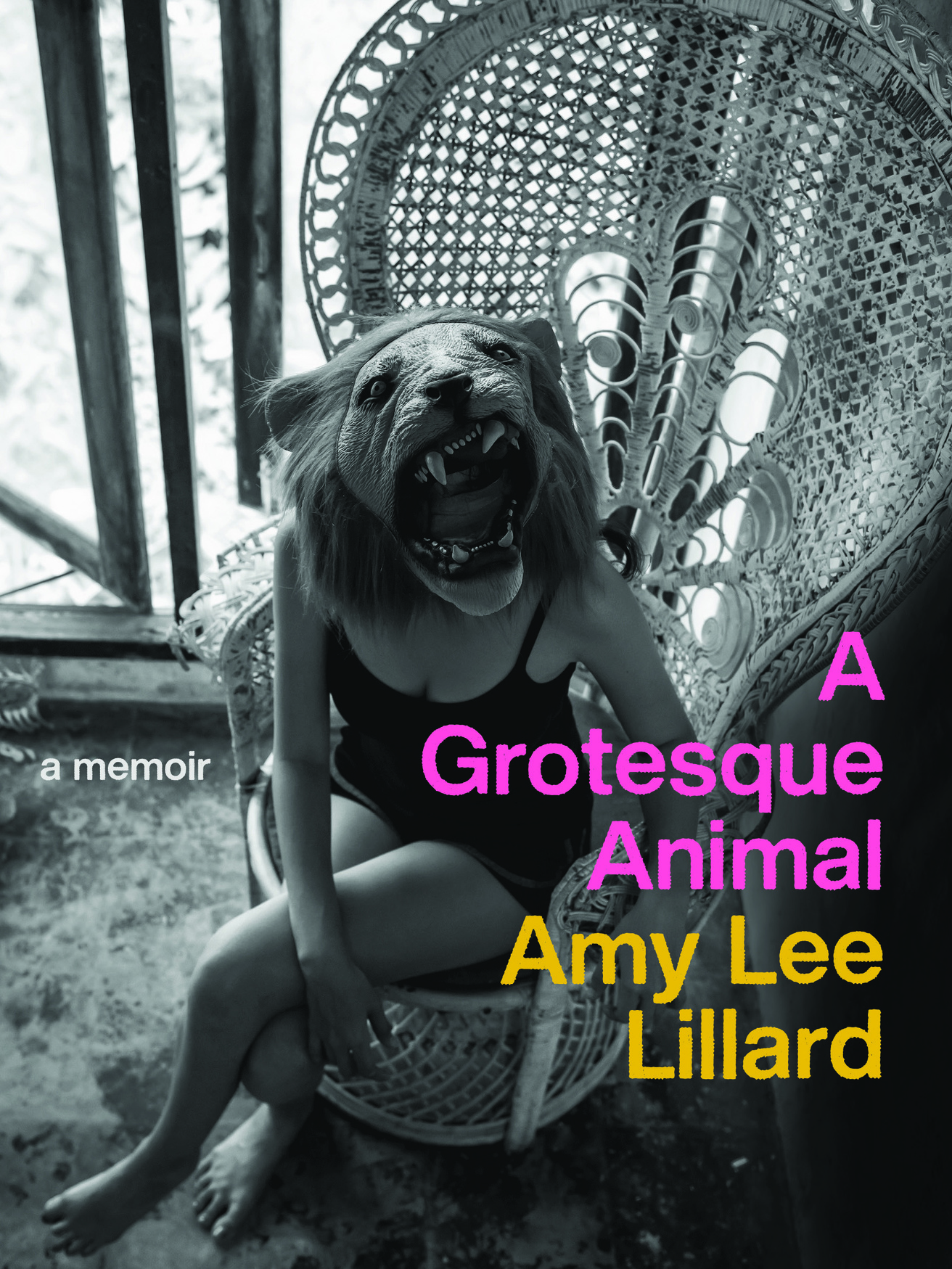 A Grotesque Animal: A Memoir