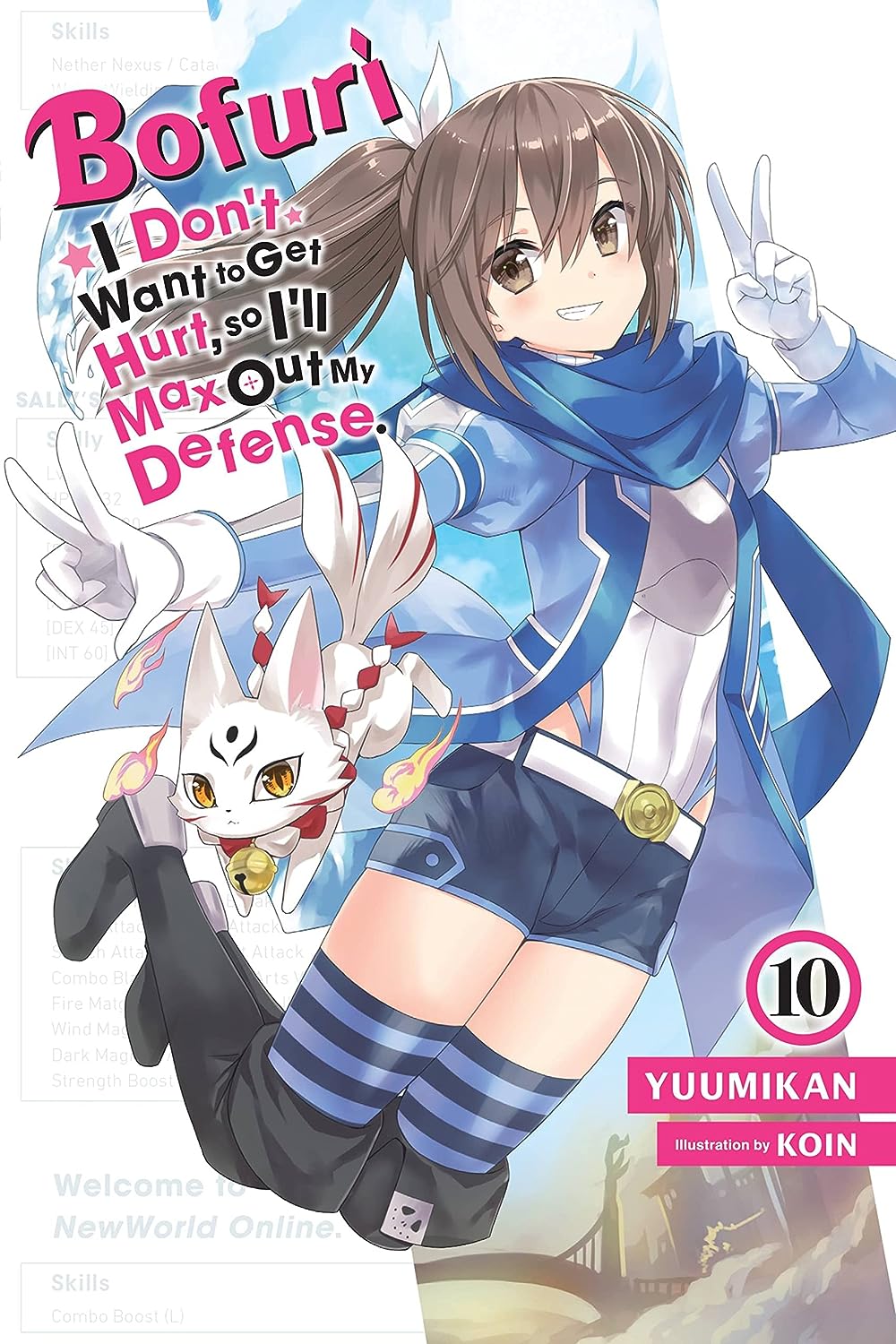 Bofuri: I Don't Want to Get Hurt, so I'll Max Out My Defense., Vol. 10
