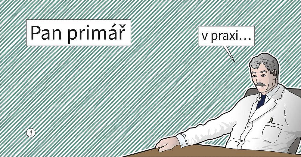 Pan primář v praxi