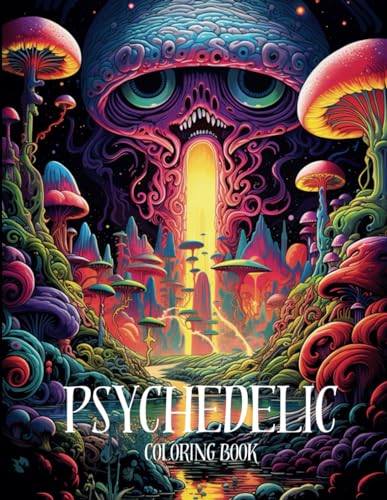 Psychedelic Coloring Book: Trippy Coloring Book for Adults by Megan ...