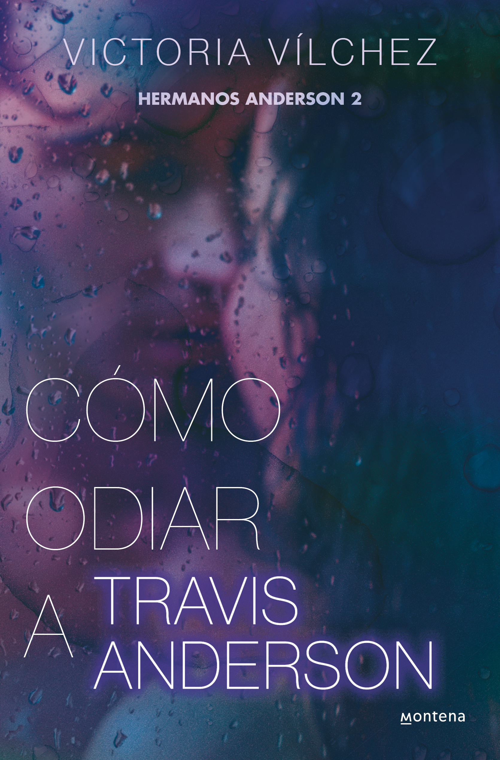 Cómo odiar a Travis Anderson book cover