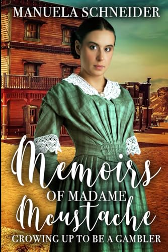 The Memoirs of Madame Moustache book cover