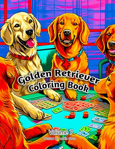 Golden Retriever Coloring Book: Volume 7 by Austin Sloan | Goodreads
