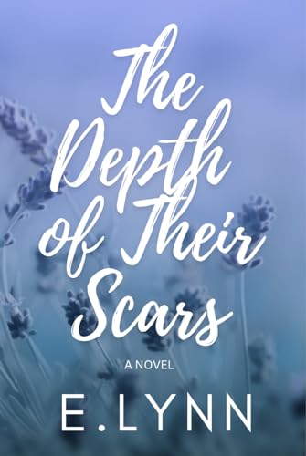 The Depth of Their Scars
