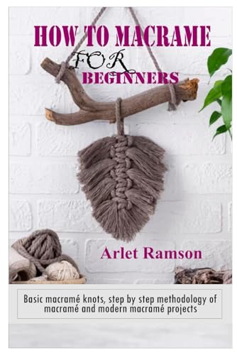 HOW TO MACRAMÉ FOR BEGINNERS: Basic macramé knots, step by step ...