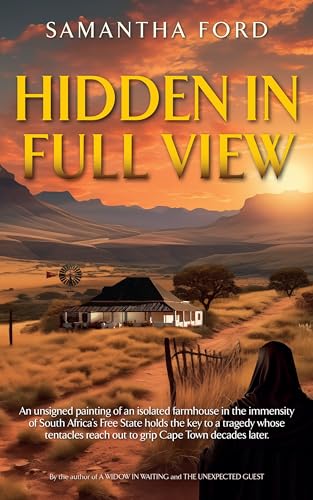 Hidden in Full View: A Novel Out of Africa