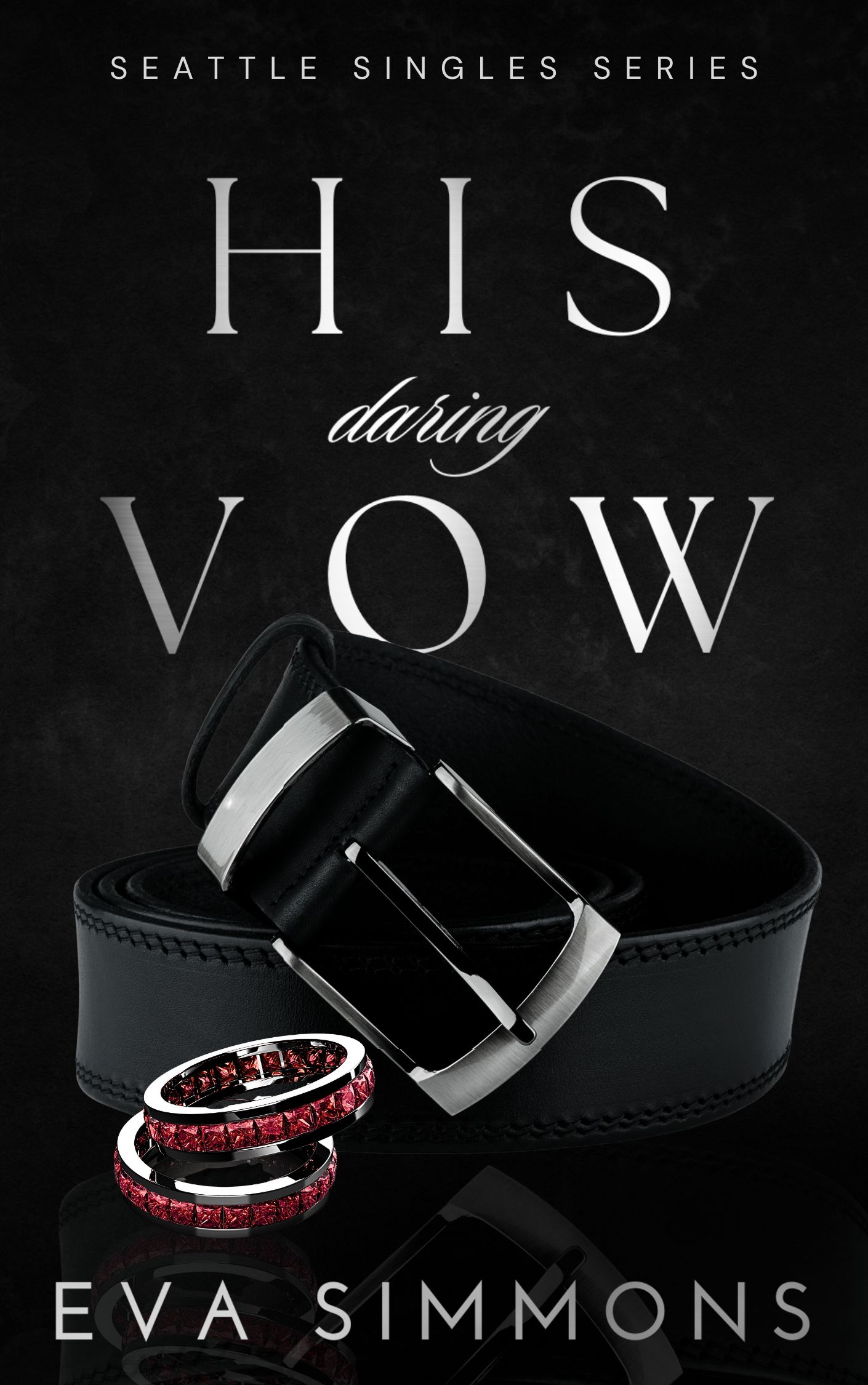 His Daring Vow