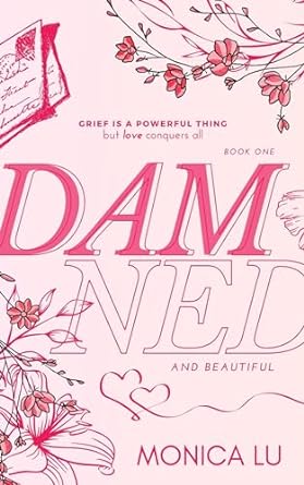 Damned and Beautiful