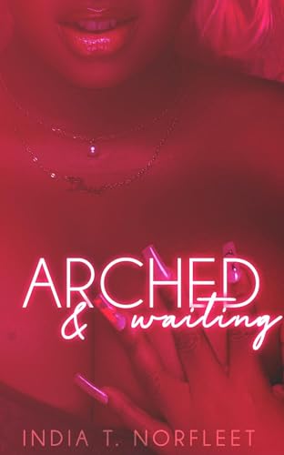 Arched & Waiting