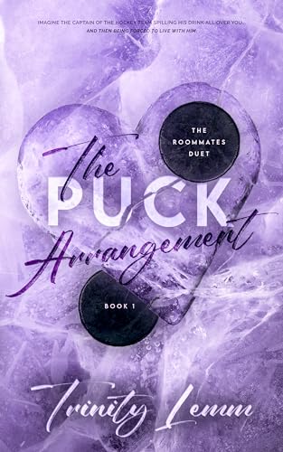 The Puck Arrangement (The Roommates Duet #1)
