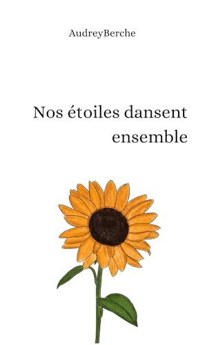 Nos étoiles dansent ensemble