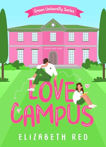 Love Campus (Green University Series Vol. 1)