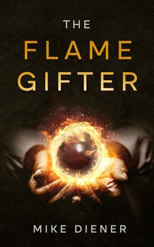The Flame Gifter